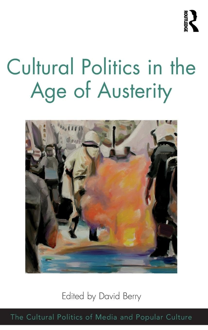 Cultural Politics in the Age of Austerity Law