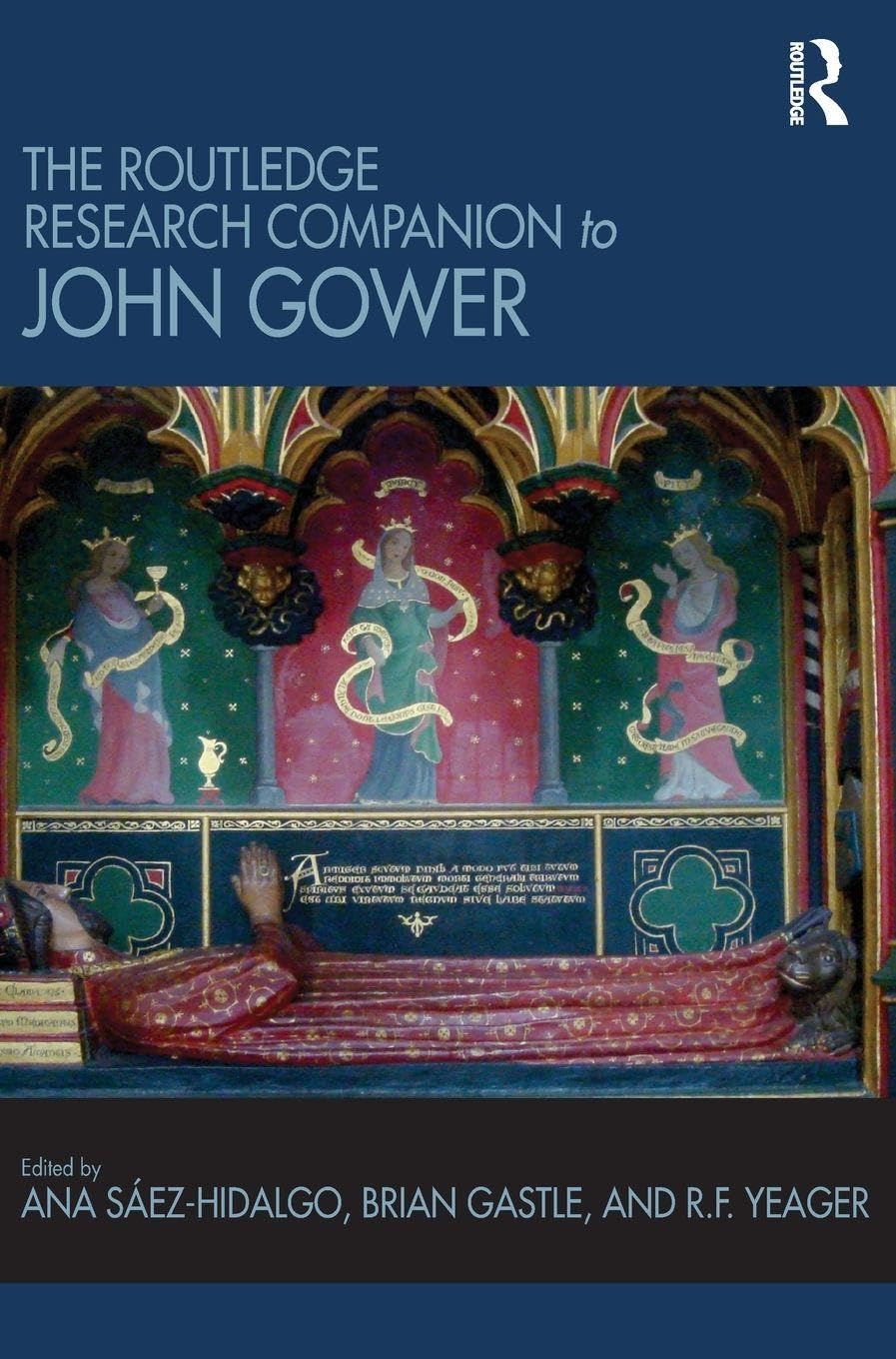 The Routledge Research Companion to John Gower Contemporary literature