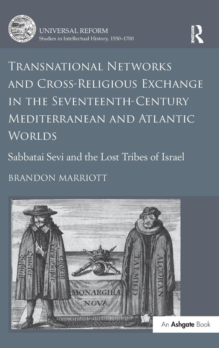 Transnational Networks and Cross-Religious Exchange in the Seventeenth-Century Mediterranean and Atlantic Worlds Geology & Geography