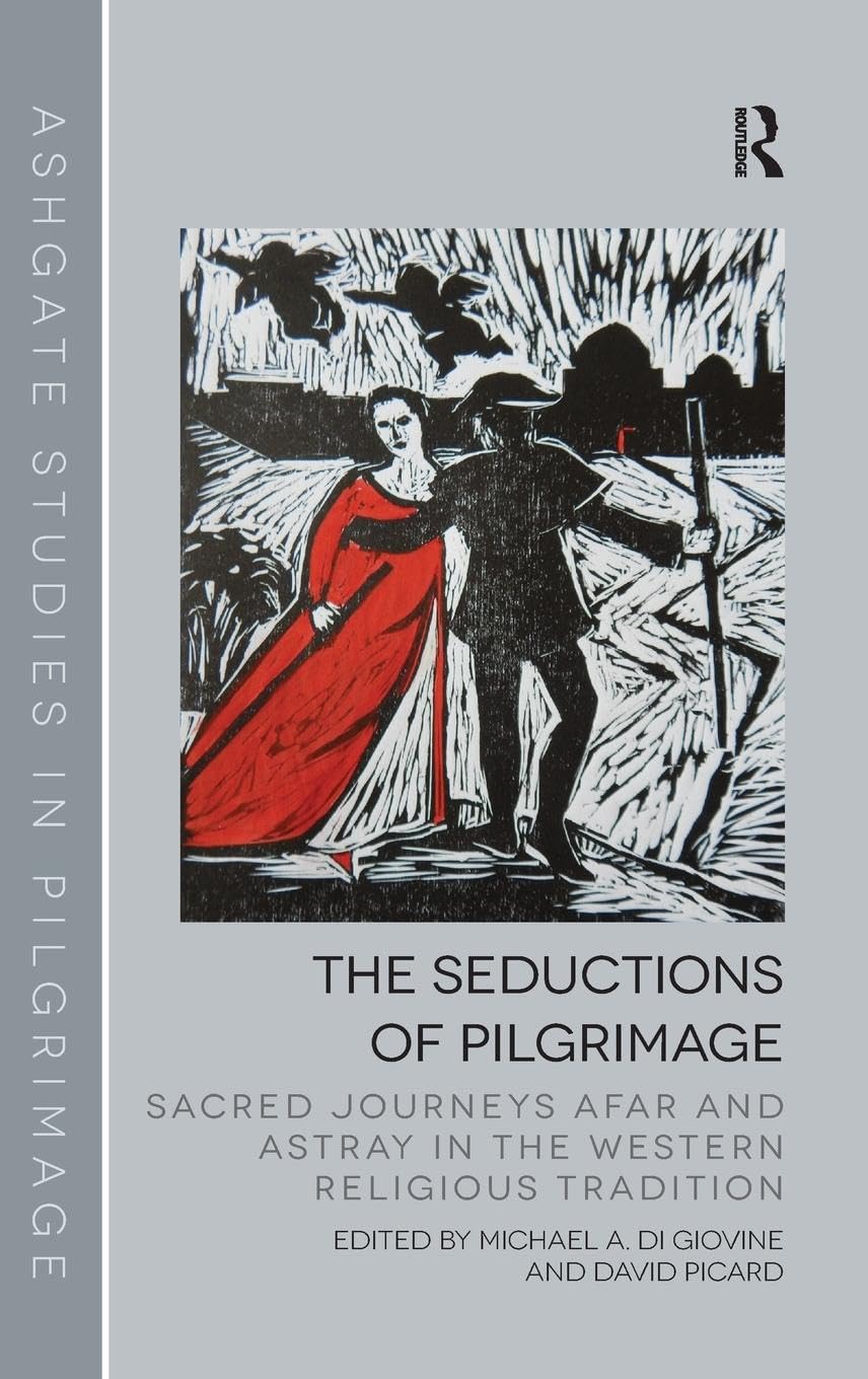 The Seductions of Pilgrimage Social Sciences