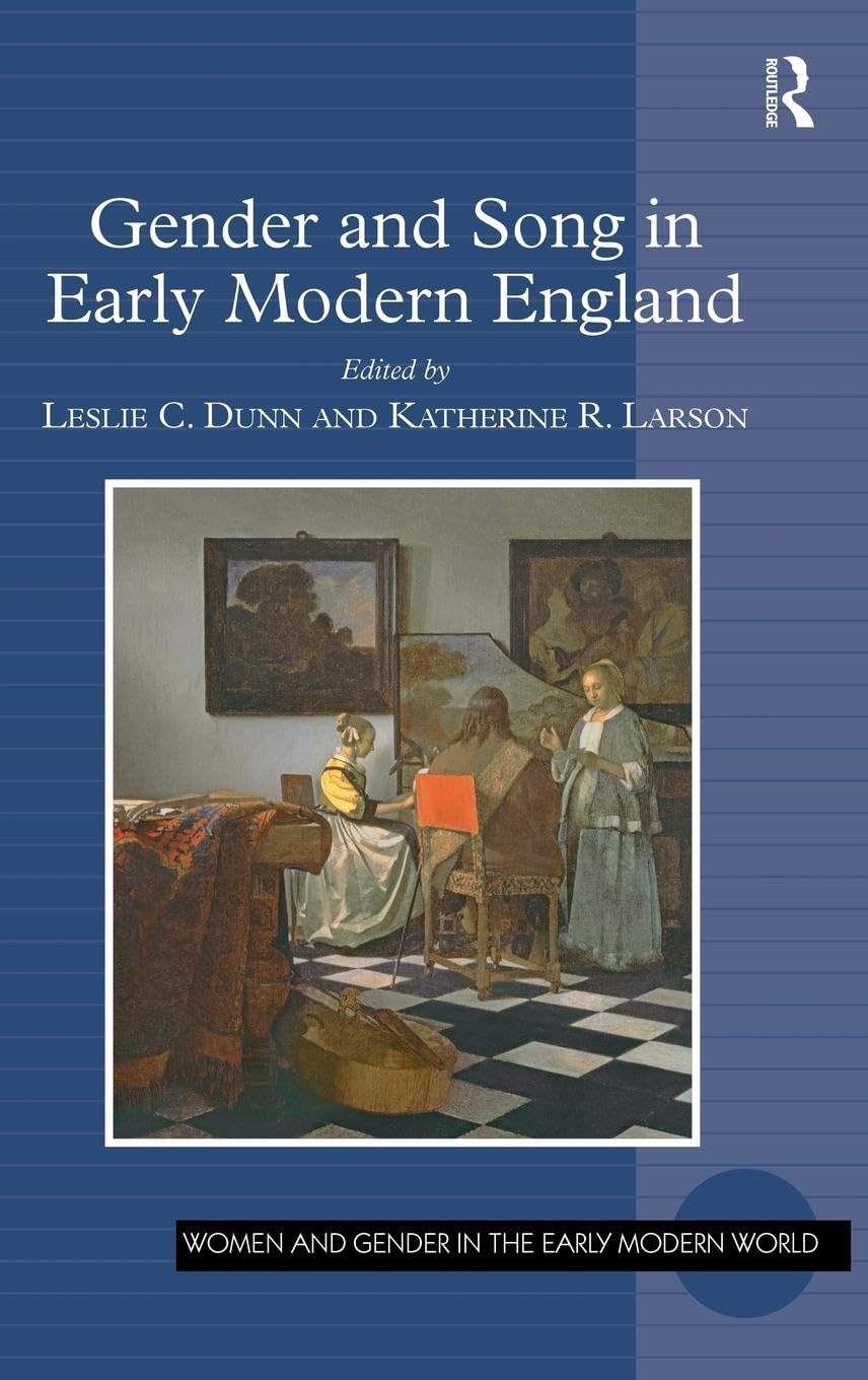 Gender and Song in Early Modern England Social Sciences