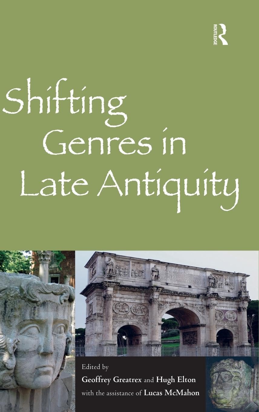 Shifting Genres in Late Antiquity Contemporary literature