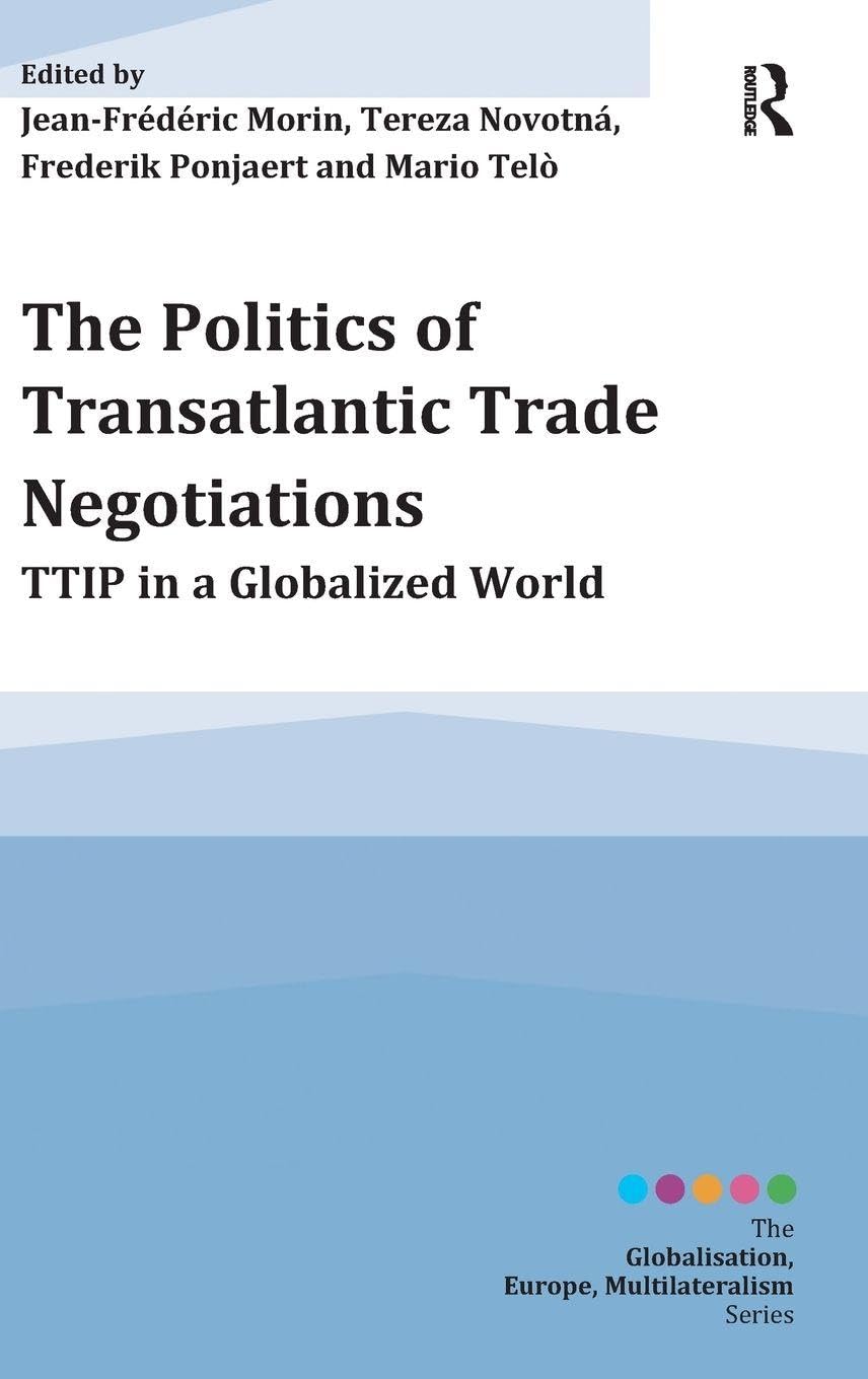 The Politics of Transatlantic Trade Negotiations Law