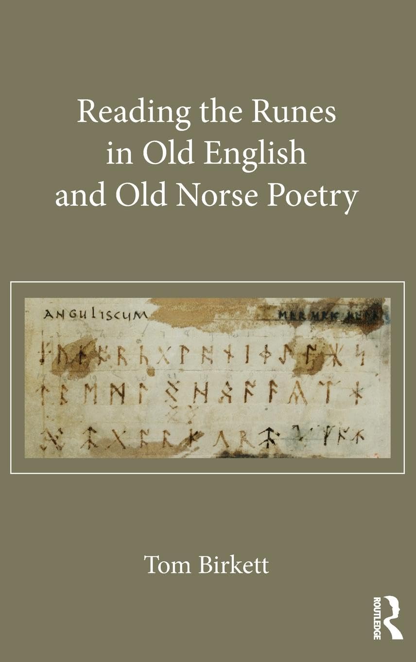 Reading the Runes in Old English and Old Norse Poetry Contemporary literature