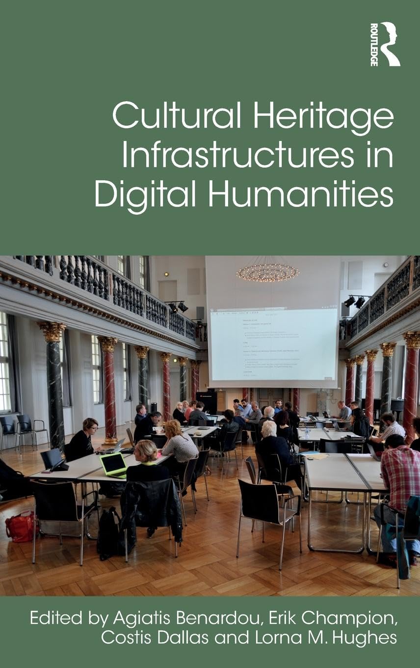 Cultural Heritage Infrastructures in Digital Humanities Social Sciences