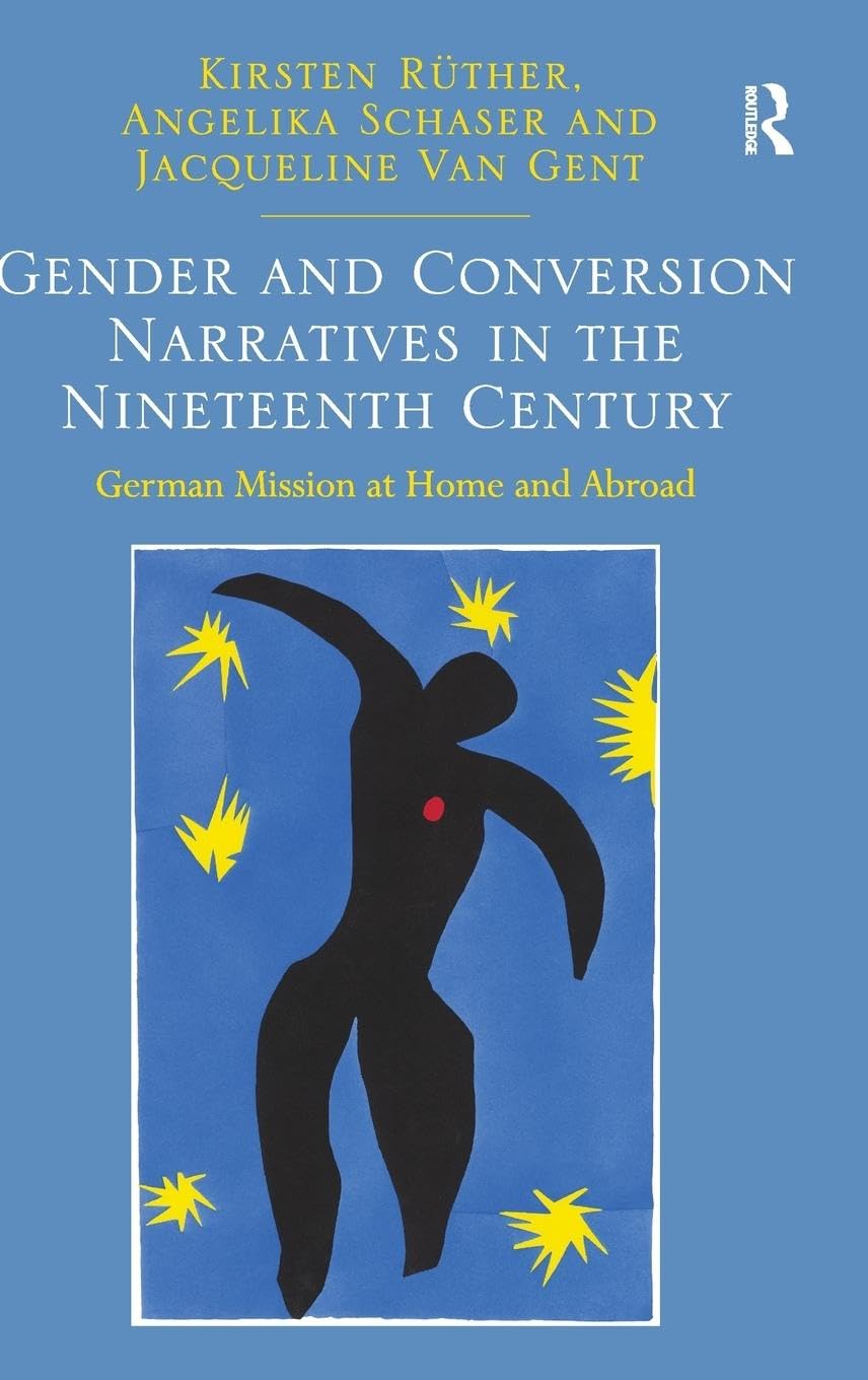 Gender and Conversion Narratives in the Nineteenth Century Social Sciences