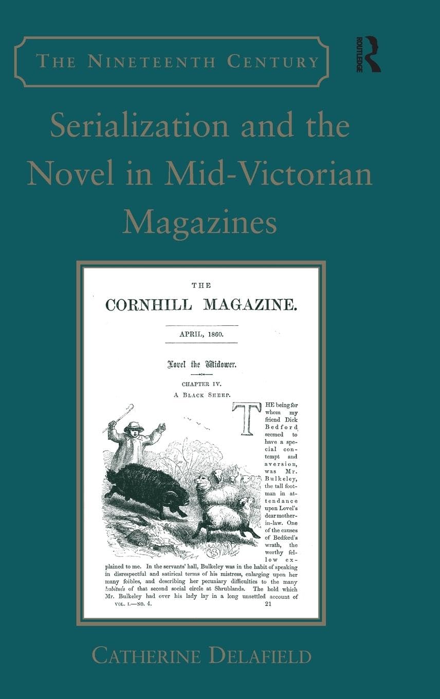 Serialization and the Novel in Mid-Victorian Magazines Contemporary literature