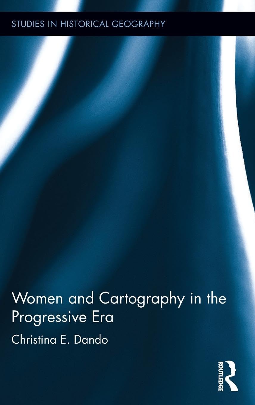 Women and Cartography in the Progressive Era Social Sciences
