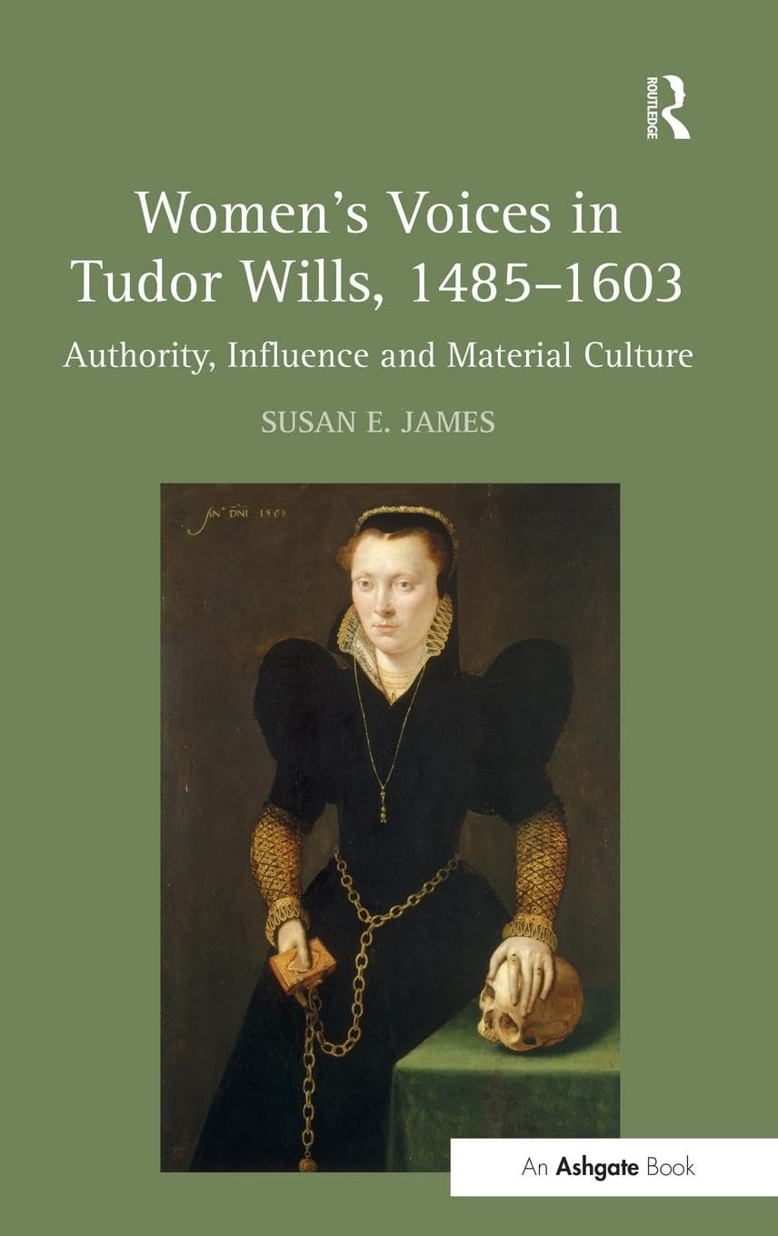 Women's Voices in Tudor Wills, 1485-1603 Law