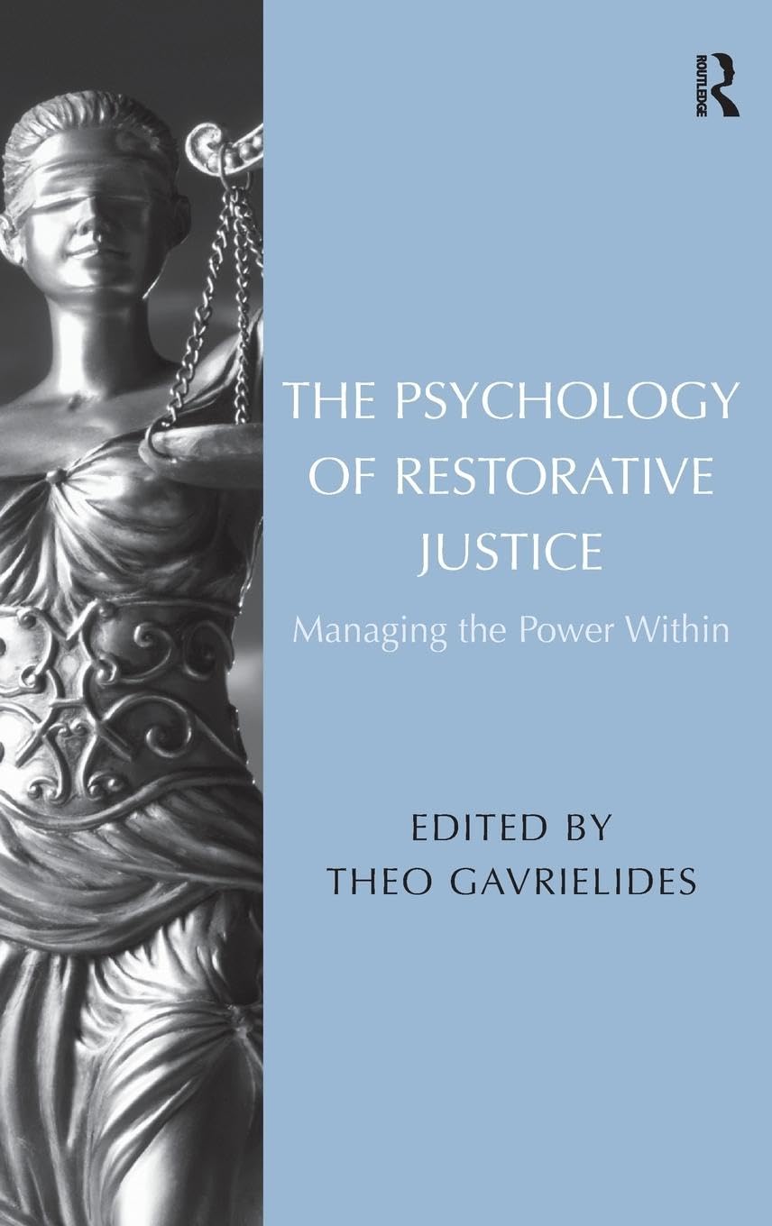 The Psychology of Restorative Justice Law