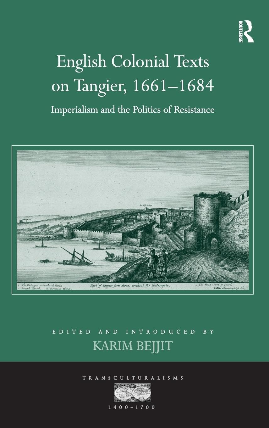 English Colonial Texts on Tangier, 1661-1684 Contemporary literature
