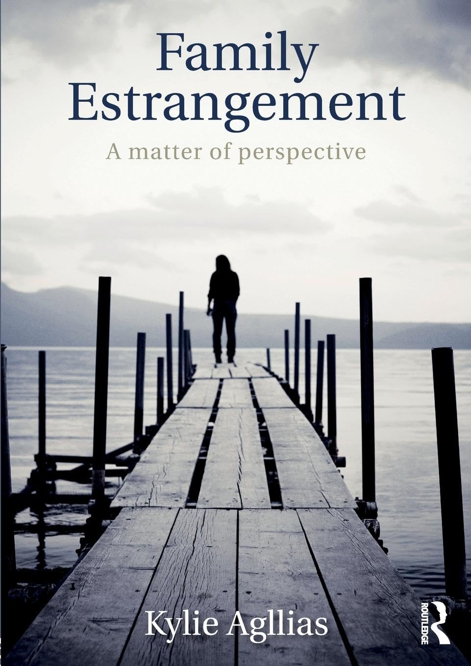 Family Estrangement: A matter of perspective Books