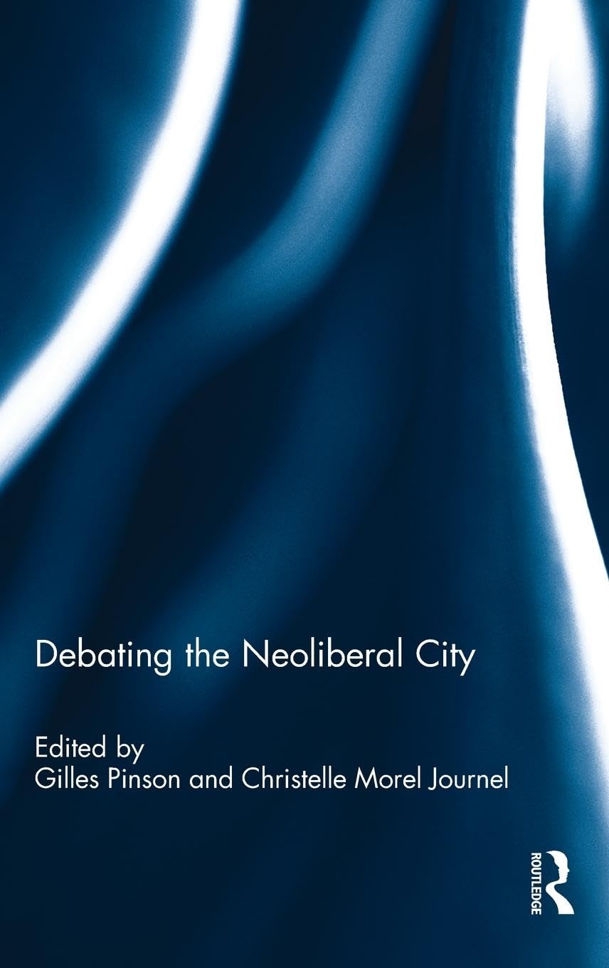Debating the Neoliberal City Social Sciences