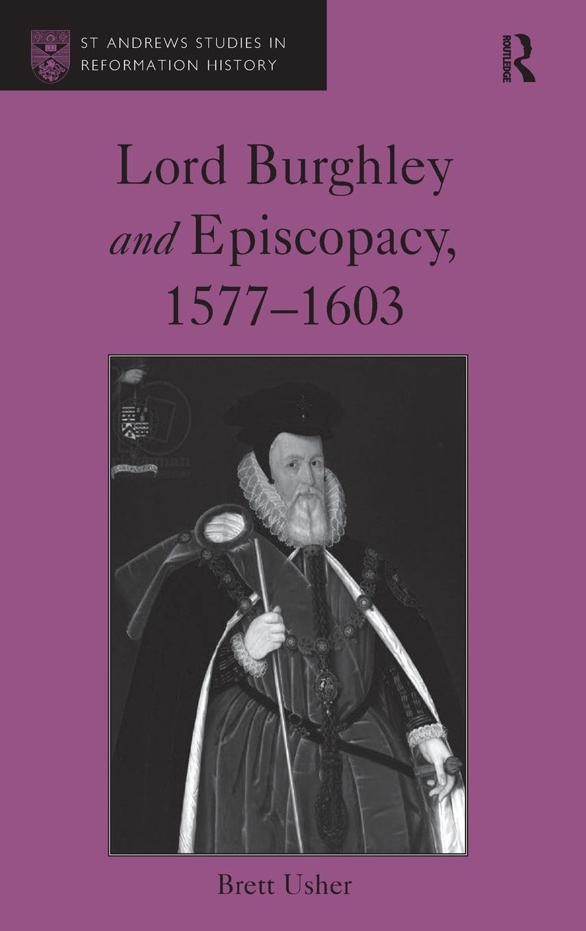 Lord Burghley and Episcopacy, 1577-1603 Philosophy