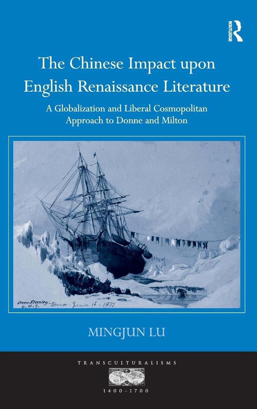 The Chinese Impact upon English Renaissance Literature Contemporary literature