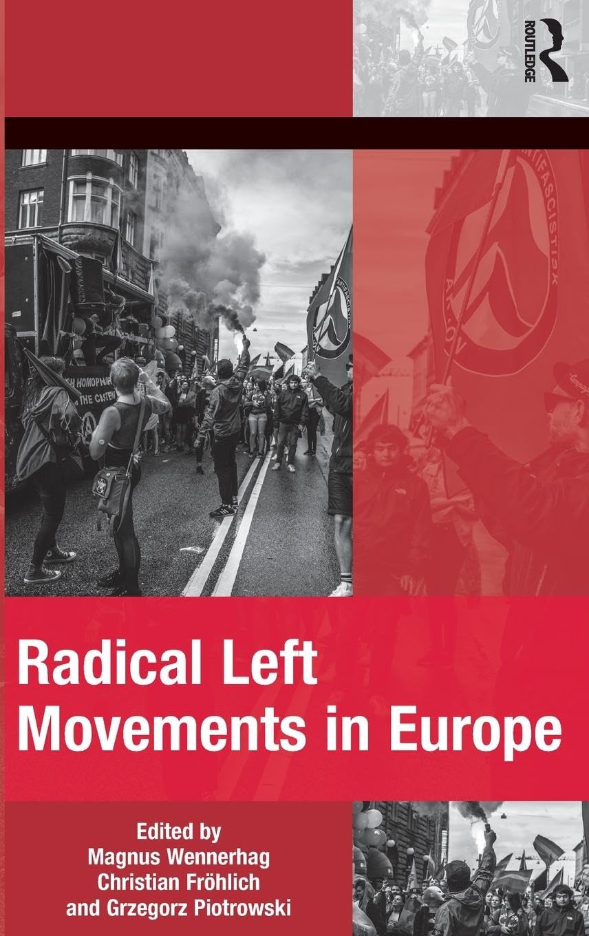 Radical Left Movements in Europe Social Sciences