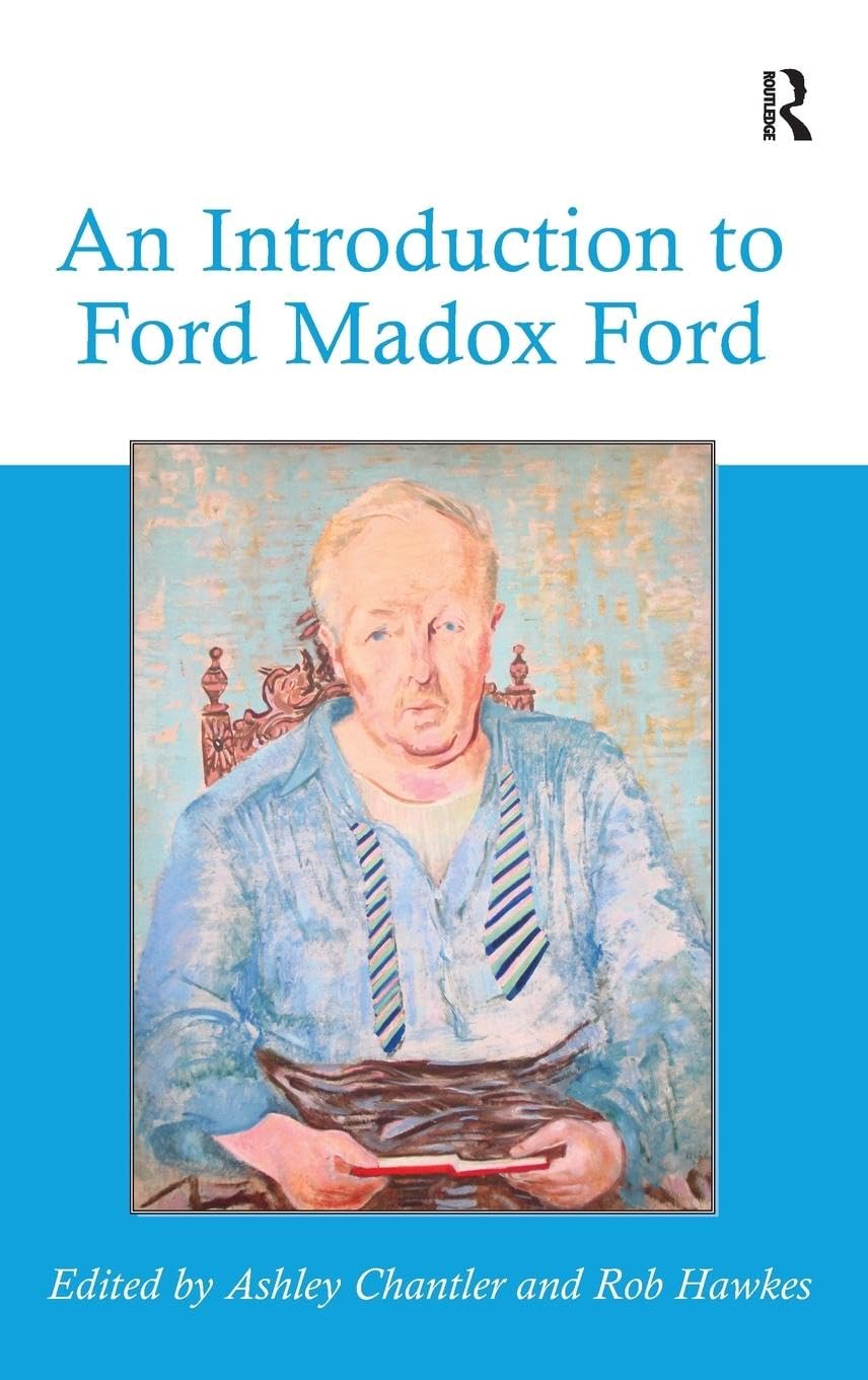 An Introduction to Ford Madox Ford Contemporary literature