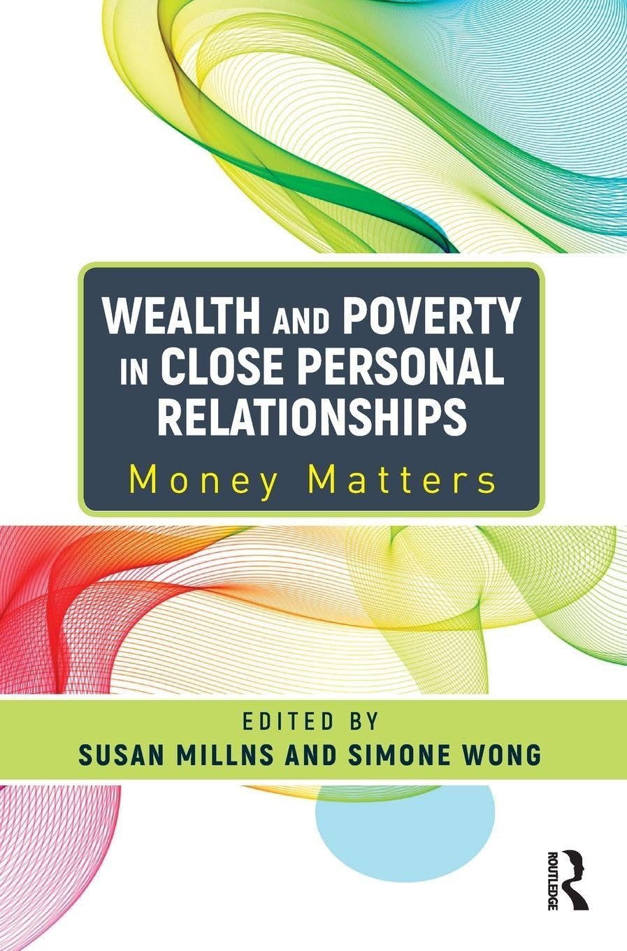 Wealth and Poverty in Close Personal Relationships Law
