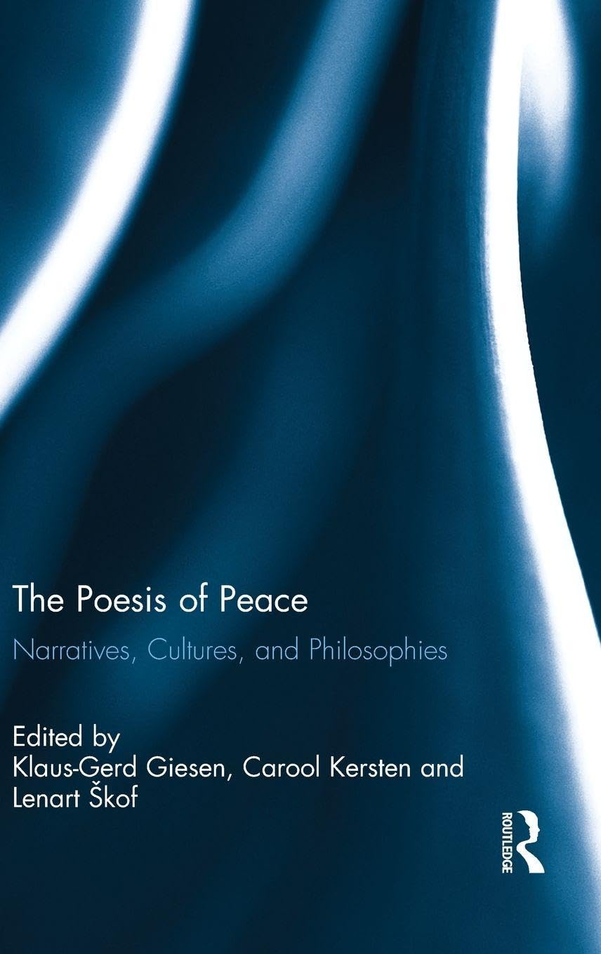 The Poesis of Peace Philosophy