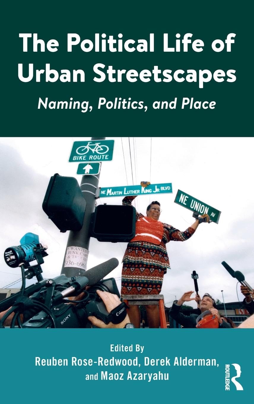 The Political Life of Urban Streetscapes Social Sciences