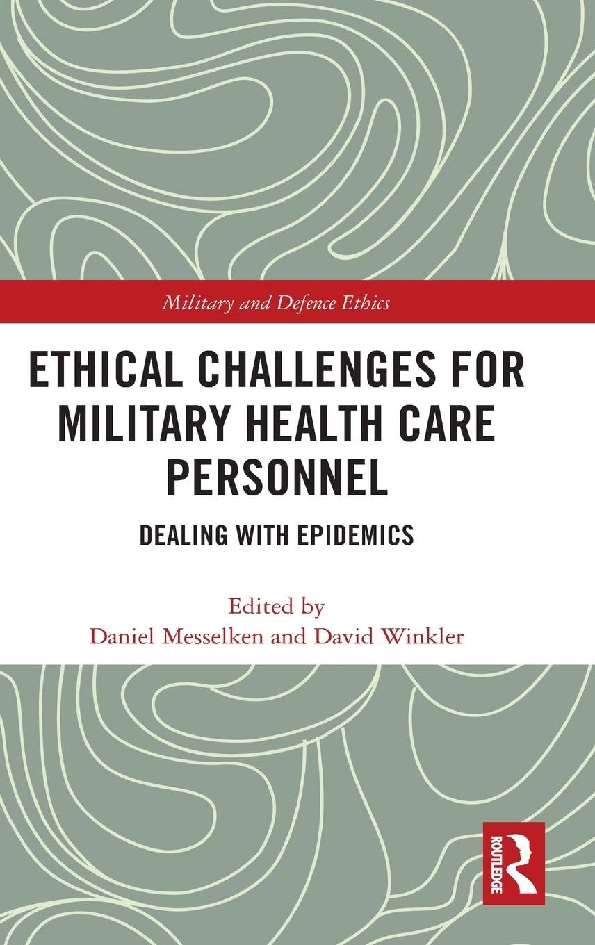 Ethical Challenges for Military Health Care Personnel Medicine