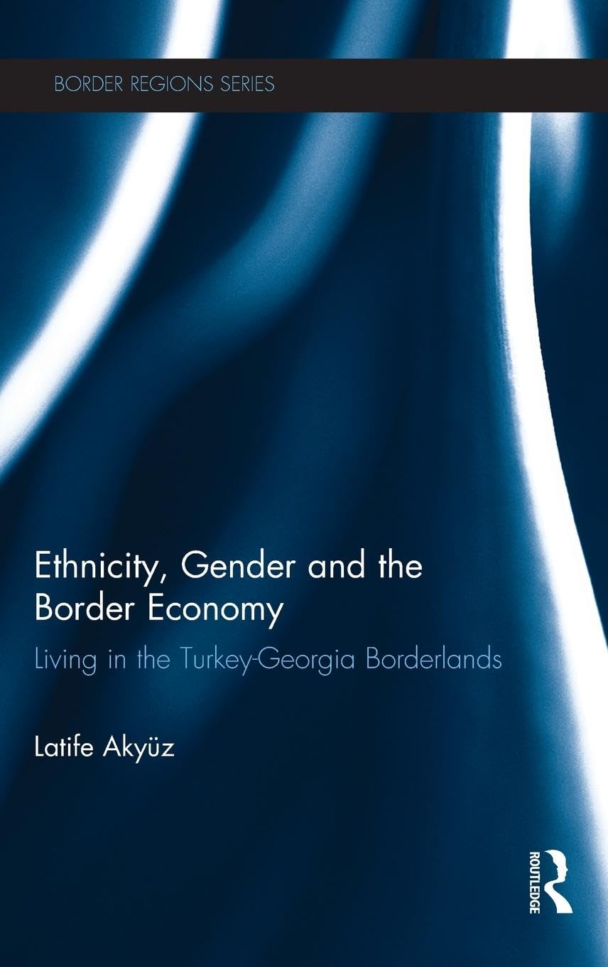 Ethnicity, Gender and the Border Economy Books
