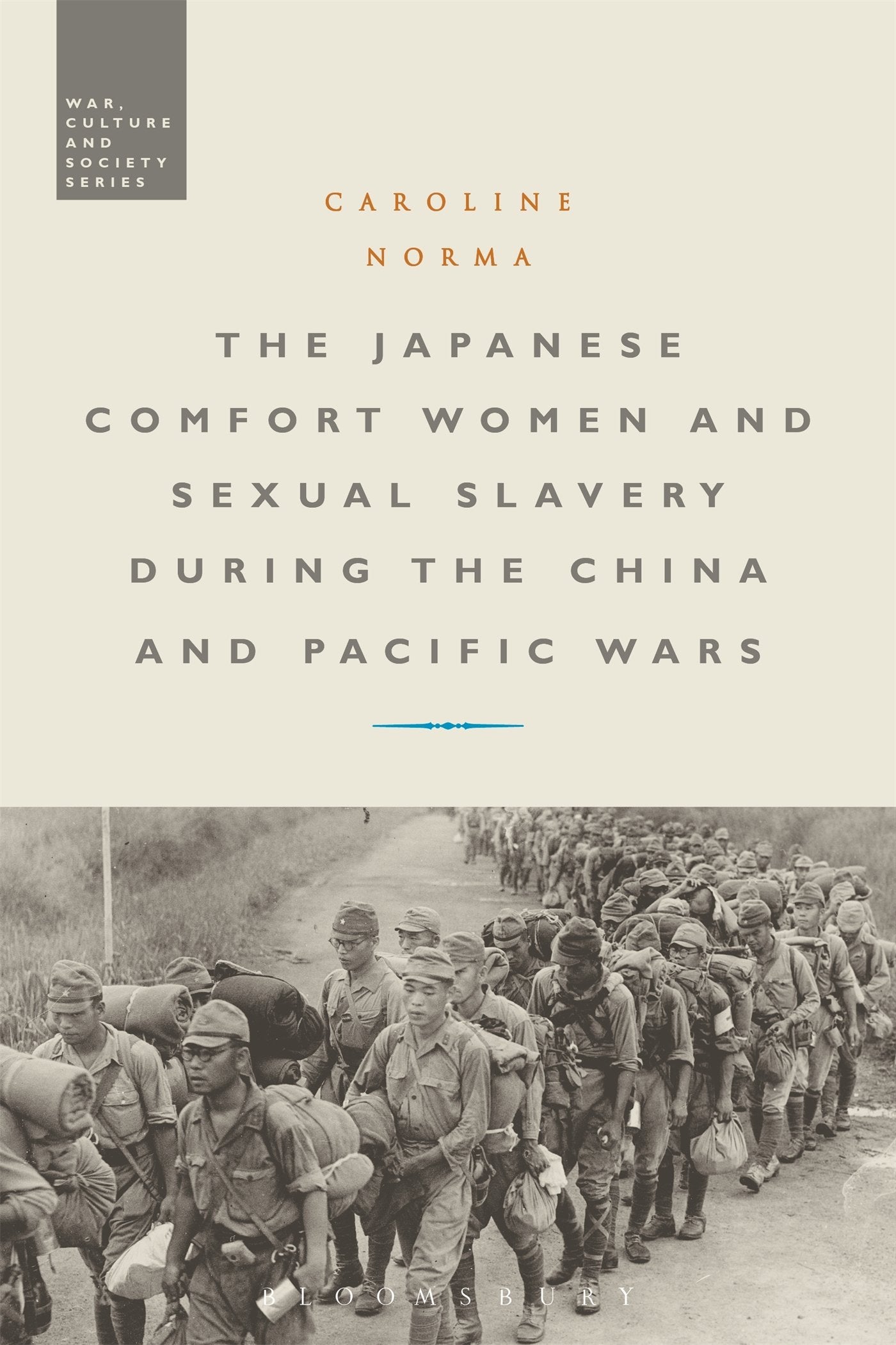 The Japanese Comfort Women and Sexual Slavery during the China and Pacific Wars Psychology