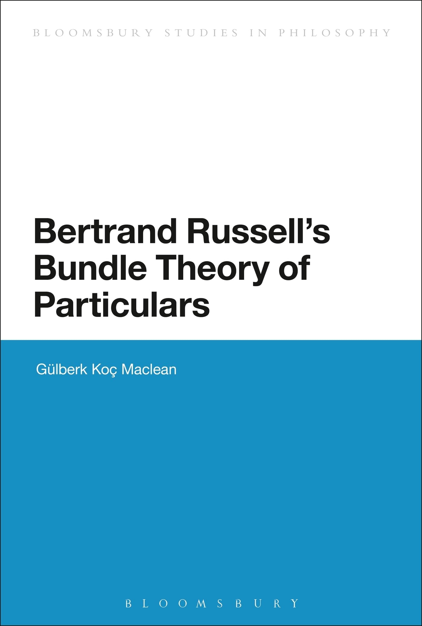 Bertrand Russell's Bundle Theory of Particulars Philosophy