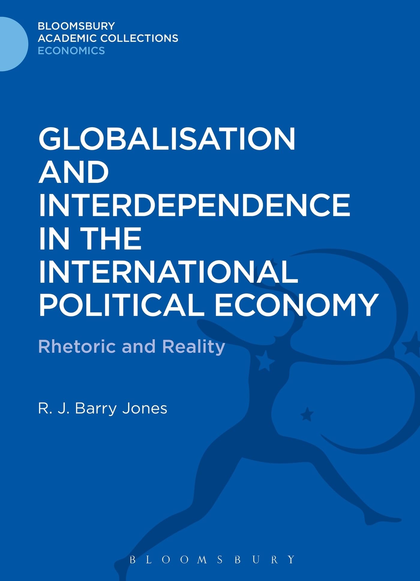 Globalisation and Interdependence in the International Political Economy Business, Finance & Career