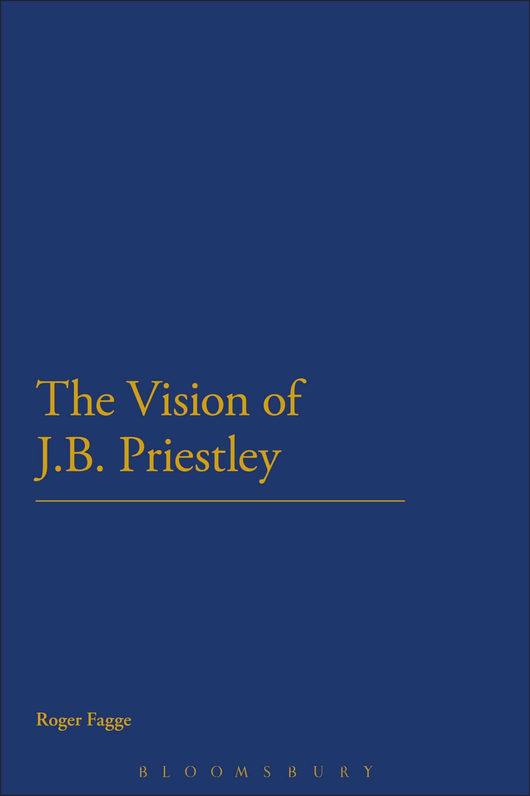 The Vision of J.B. Priestley Contemporary literature
