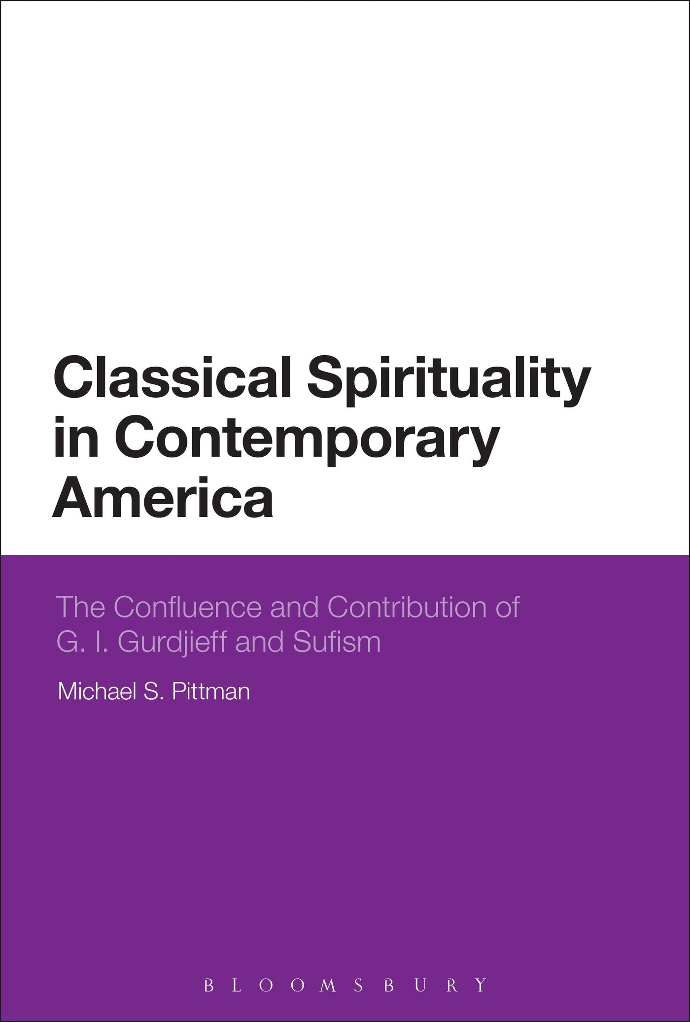 Classical Spirituality in Contemporary America Religion & Esotericism