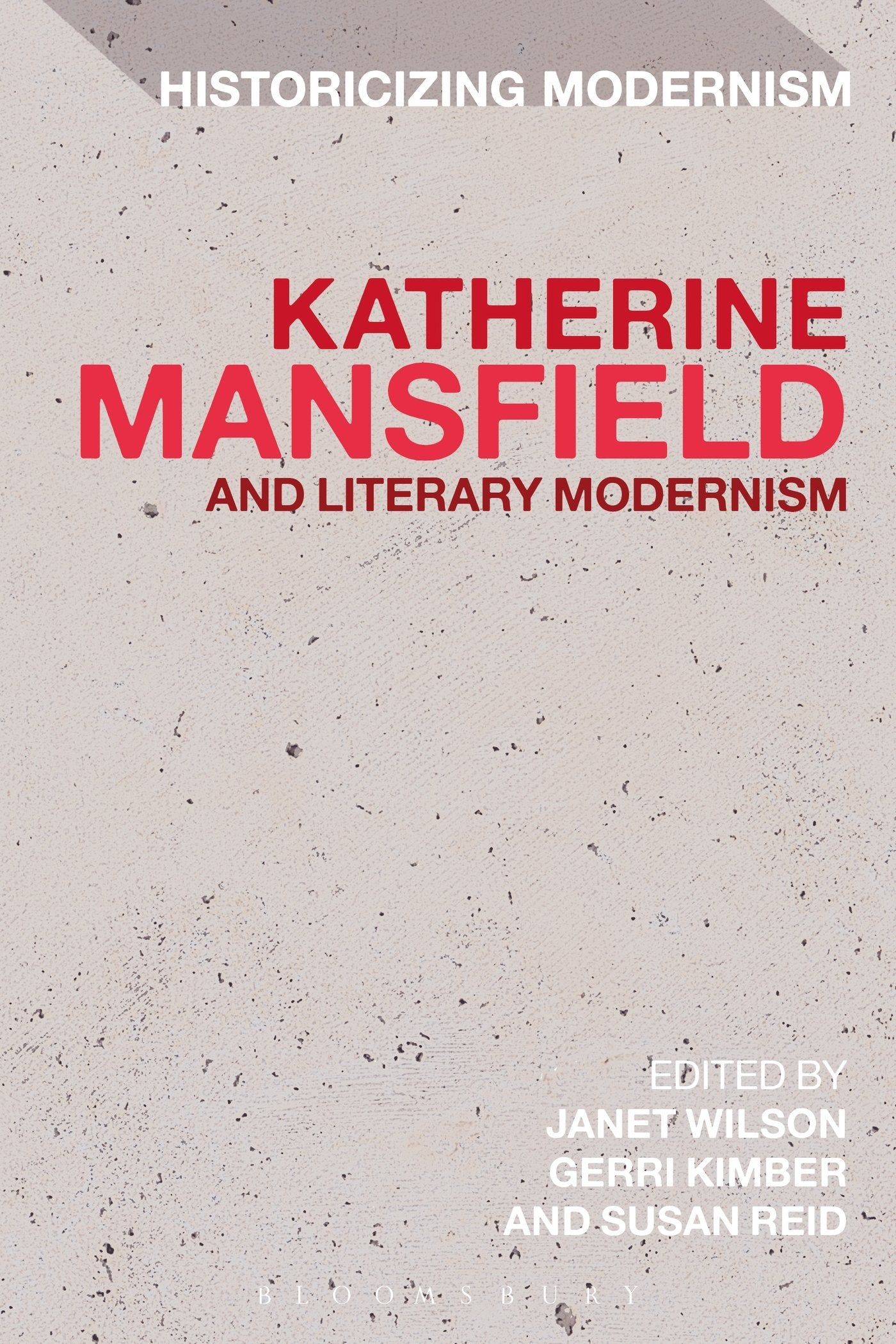 Katherine Mansfield and Literary Modernism Essays & Short Stories