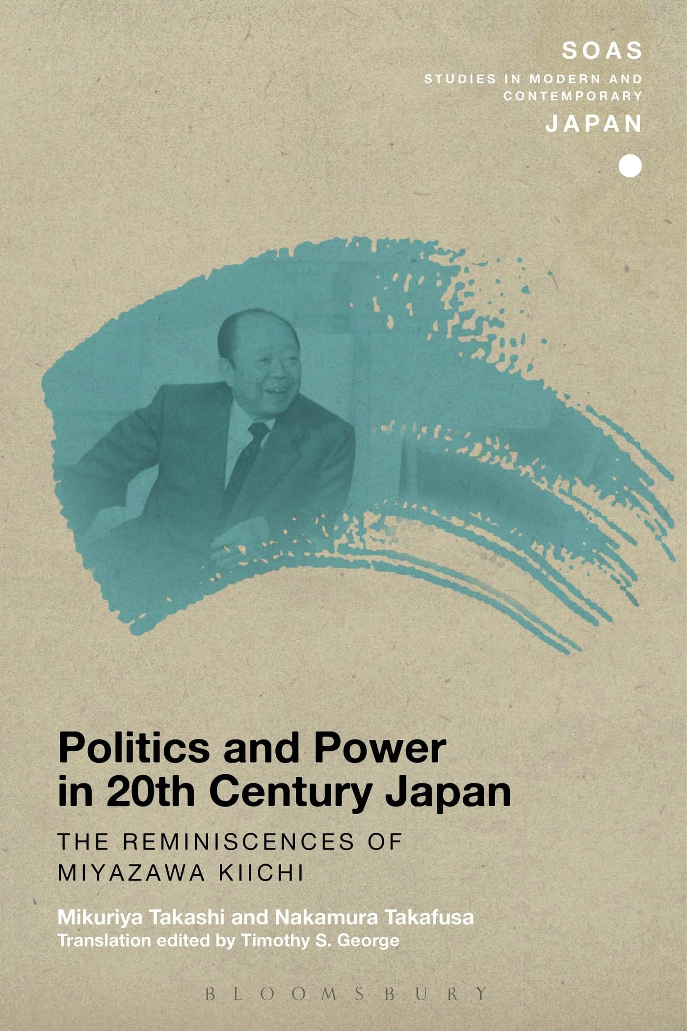 Politics and Power in 20th-Century Japan Politics & Society