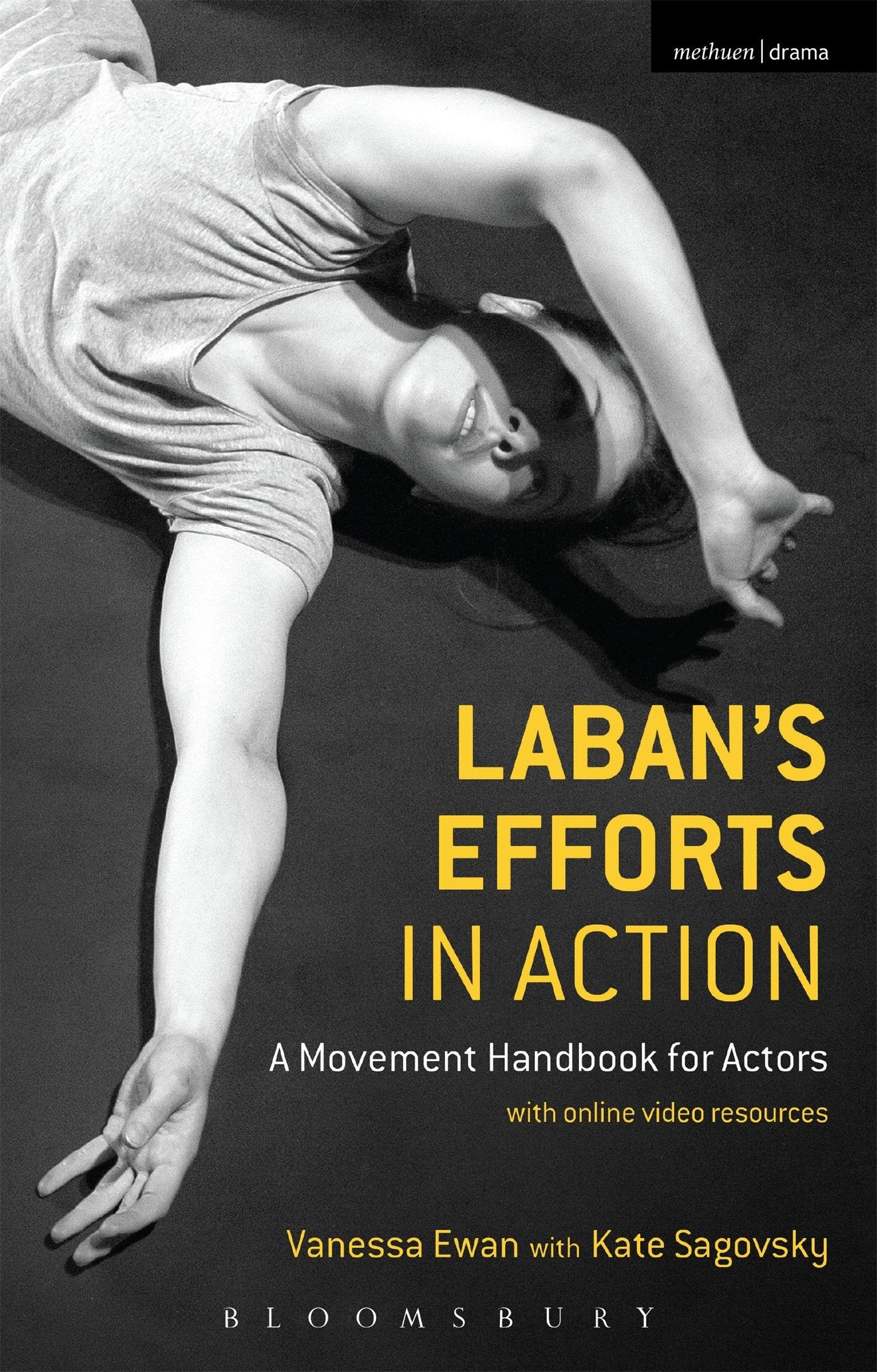 Laban's Efforts in Action: A Movement Handbook for Actors with Online Video Resources Film, Art & Culture