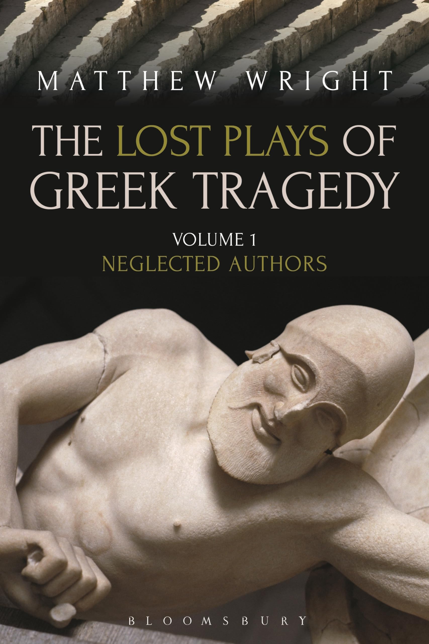 The Lost Plays of Greek Tragedy (Volume 1): Neglected Authors book