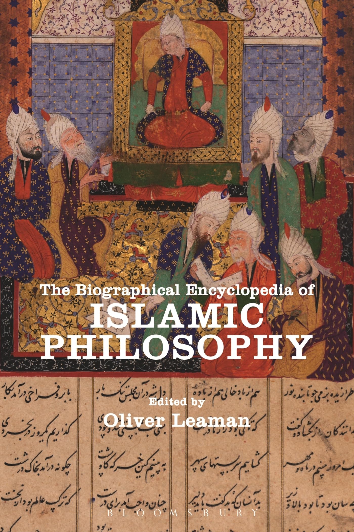 The Biographical Encyclopedia of Islamic Philosophy Philosophy