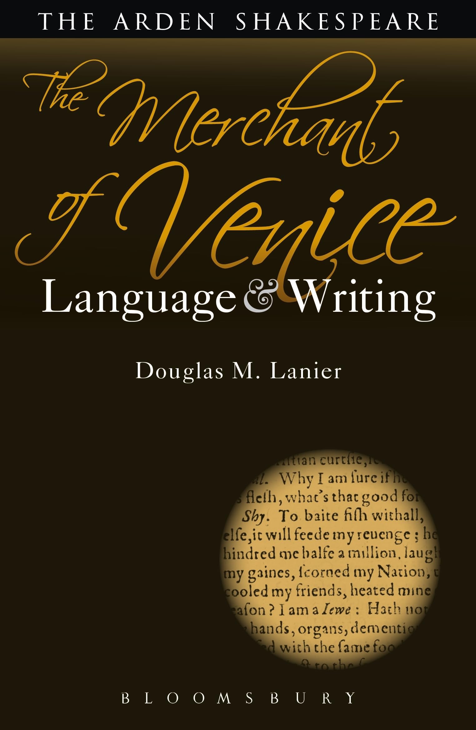 The Merchant of Venice: Language and Writing Drama