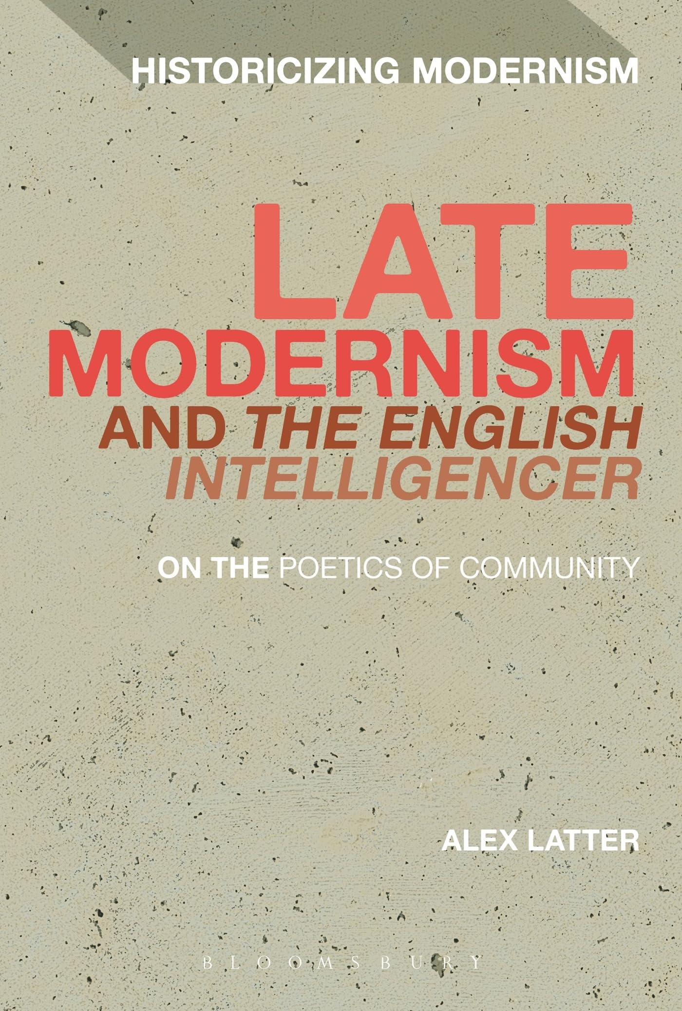 Late Modernism and the English Intelligencer Social Sciences