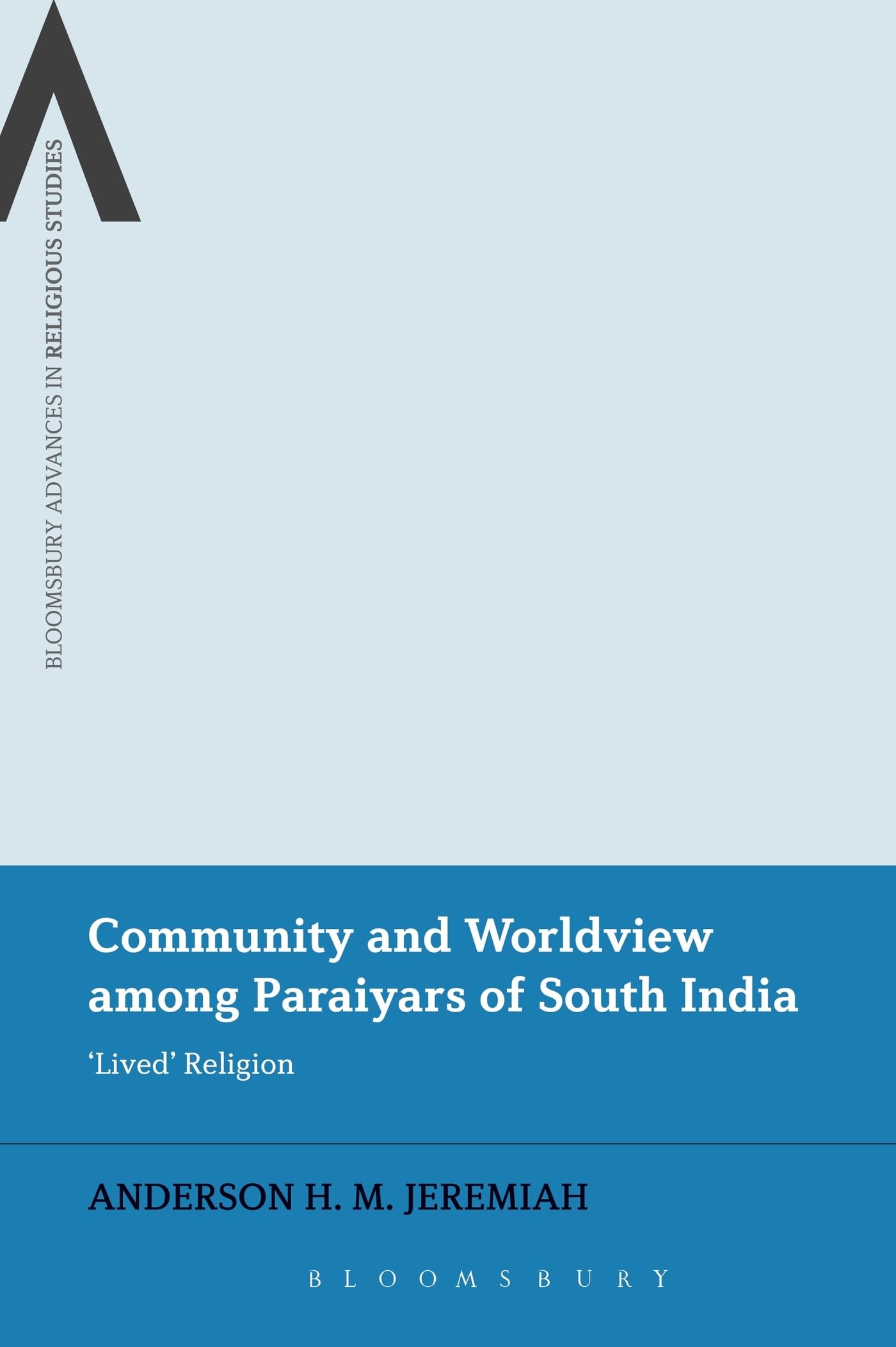 Community and Worldview Among Paraiyars of South India Religion & Esotericism