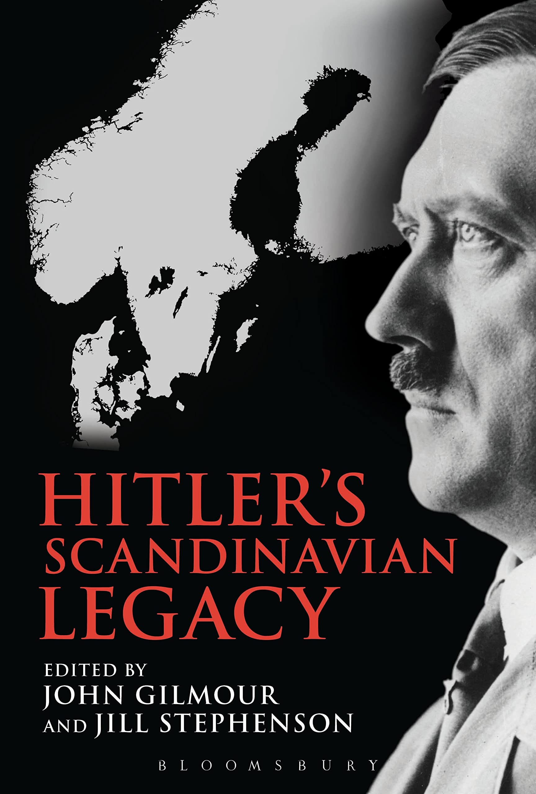 Hitler's Scandinavian Legacy: The Consequences of the German Invasion for the Scandinavian Countries, Then and Now Social Sciences
