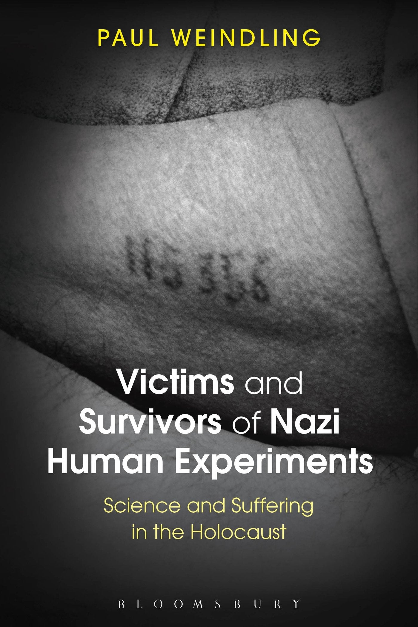 Victims and Survivors of Nazi Human Experiments: Science and Suffering in the Holocaust Medicine
