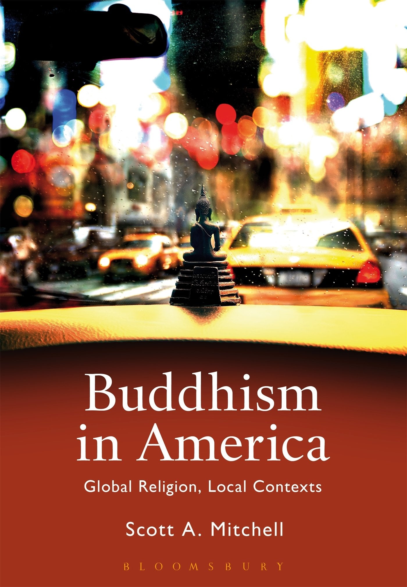 Buddhism in America Global Religion, Local Contexts Religion & Esotericism