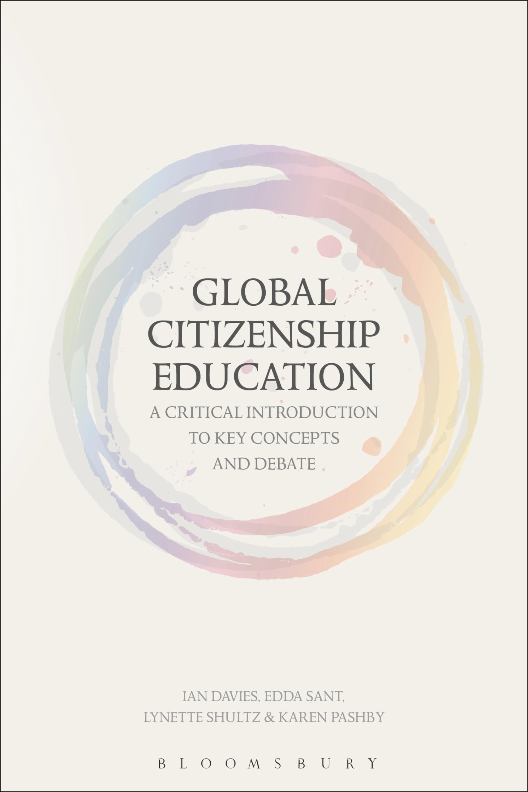 Global Citizenship Education: A Critical Introduction to Key Concepts and Debates Study Guides