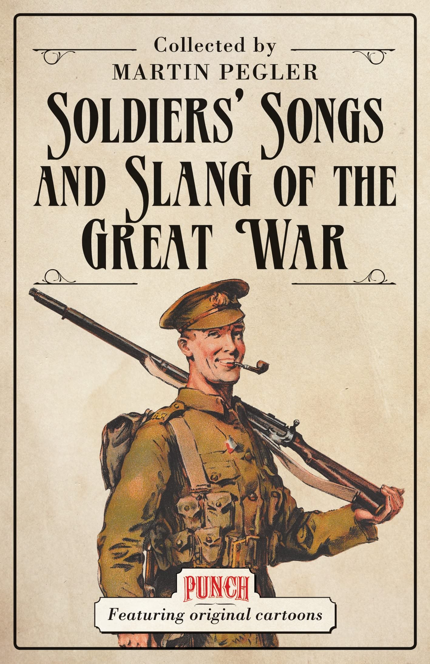 Soldiers' Songs and Slang of the Great War Social Sciences