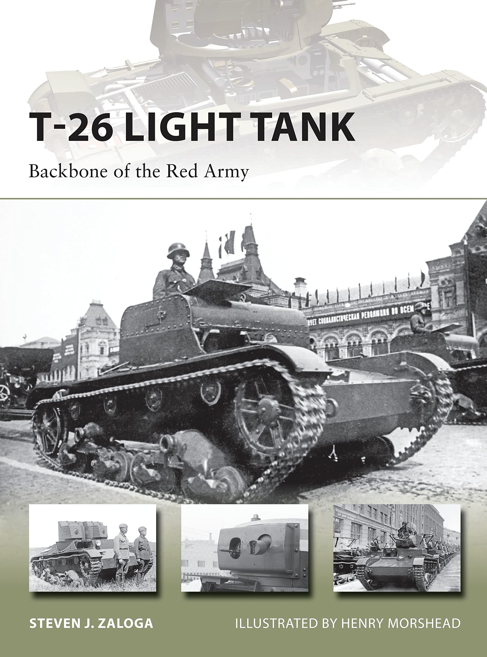 T-26 Light Tank: Backbone of the Red Army book
