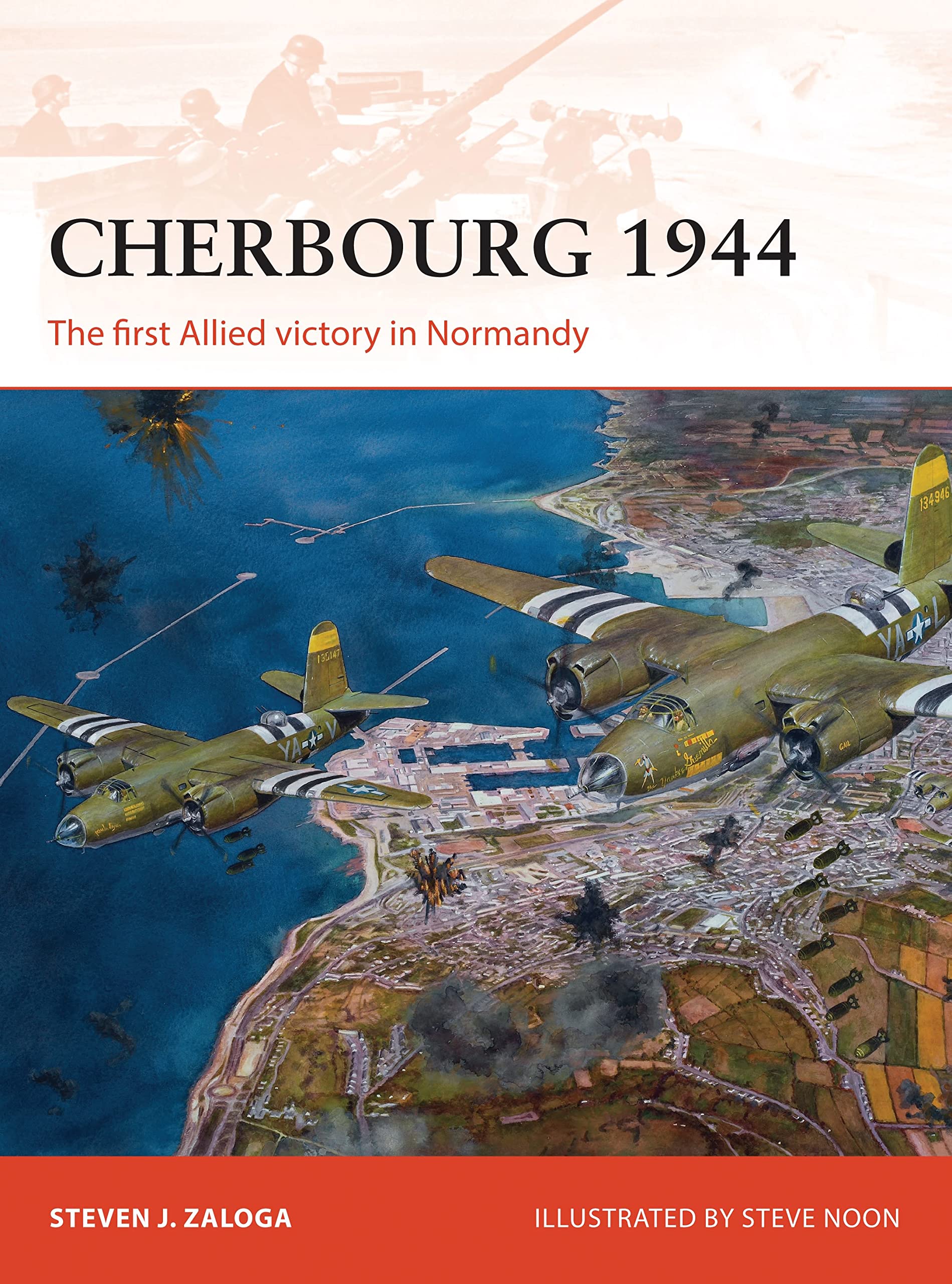 Cherbourg 1944: The first Allied victory in Normandy book