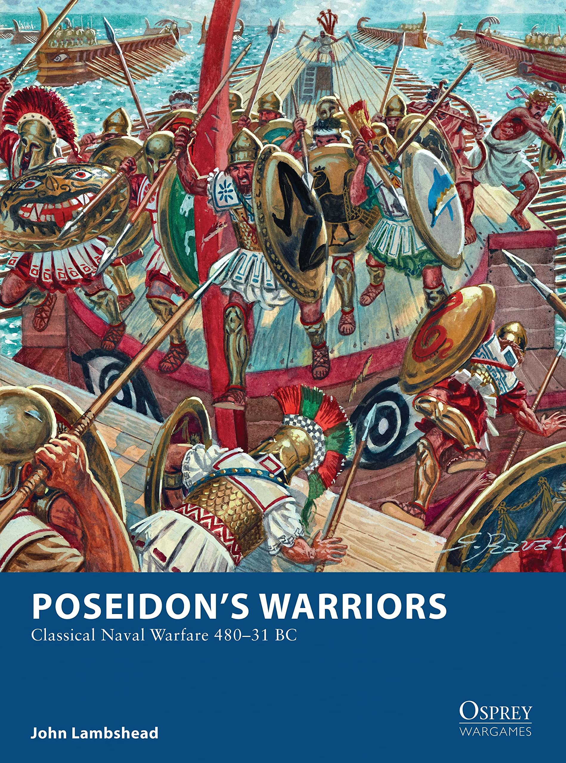 Poseidon’s Warriors: Classical Naval Warfare 480–31 BC (Osprey Wargames) Social Sciences