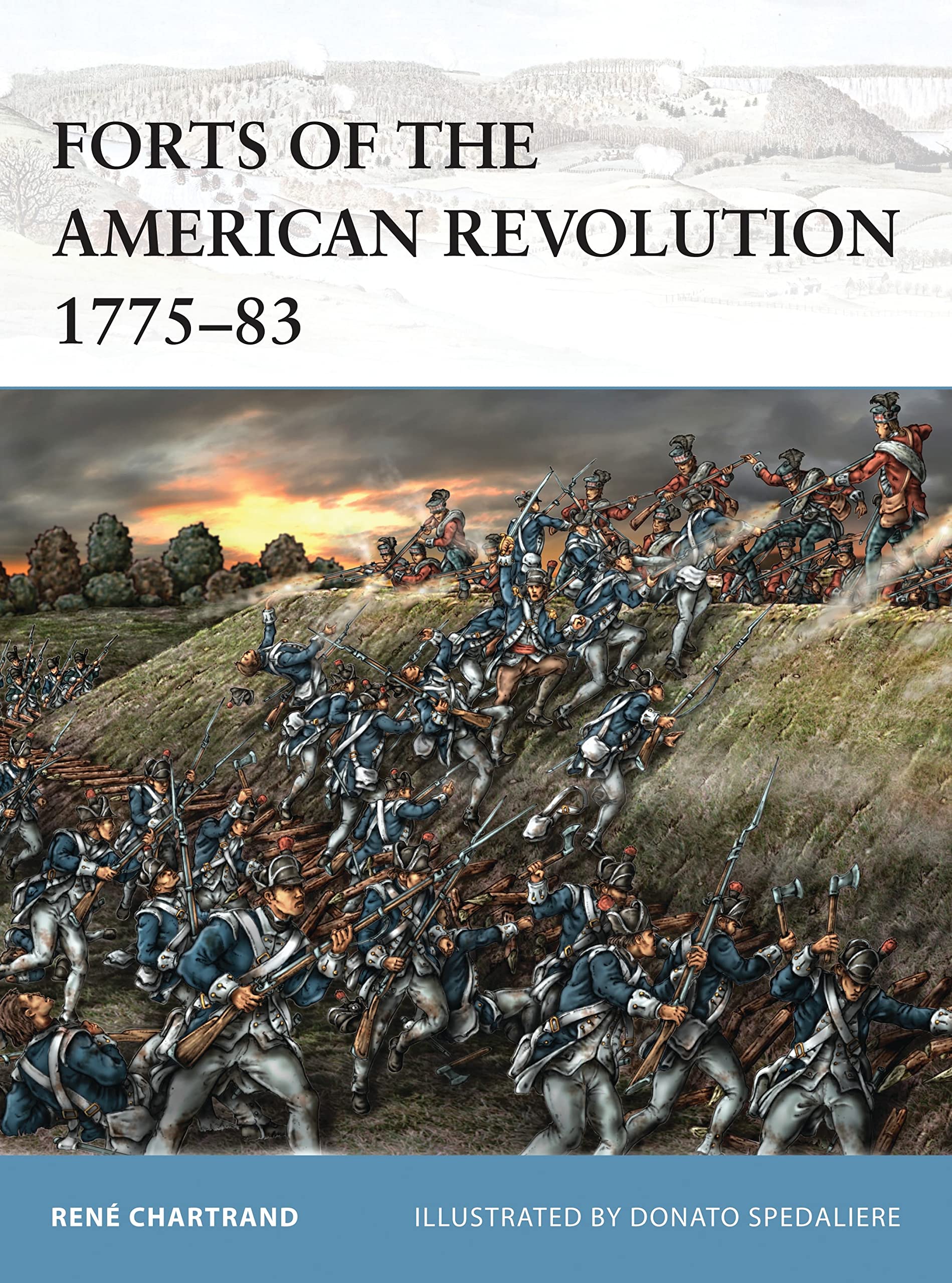 Forts of the American Revolution 1775-83 Social Sciences