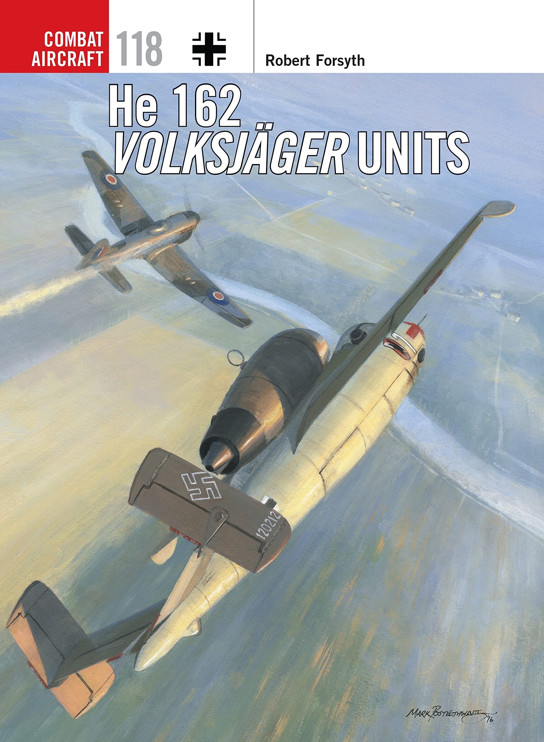 He 162 Volksjäger Units (Combat Aircraft, Band 118) Social Sciences
