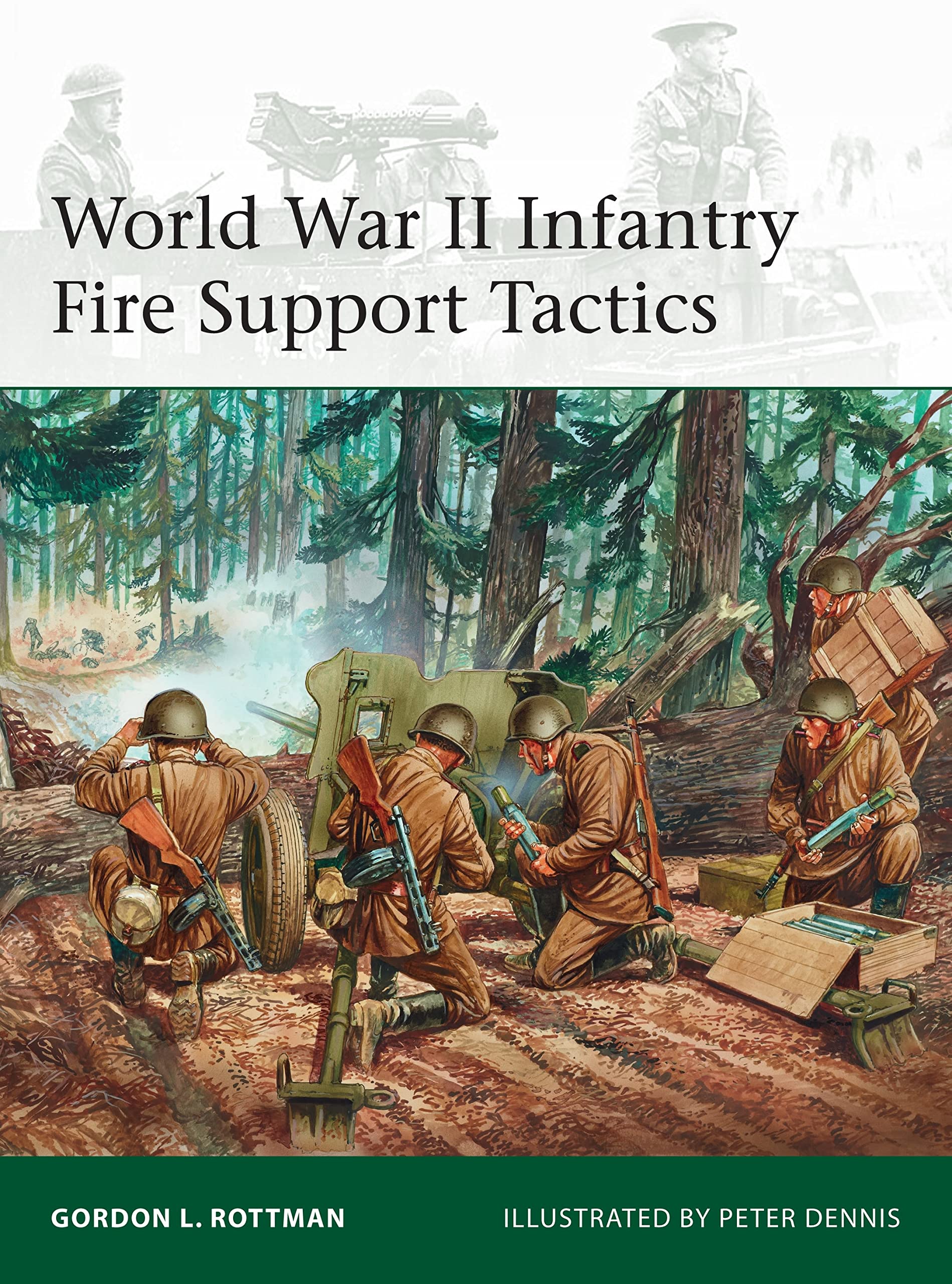 World War II Infantry Fire Support Tactics (Elite, Band 214) Social Sciences